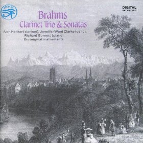 Brahms Clarinet Trio & Sonatas, Hacker